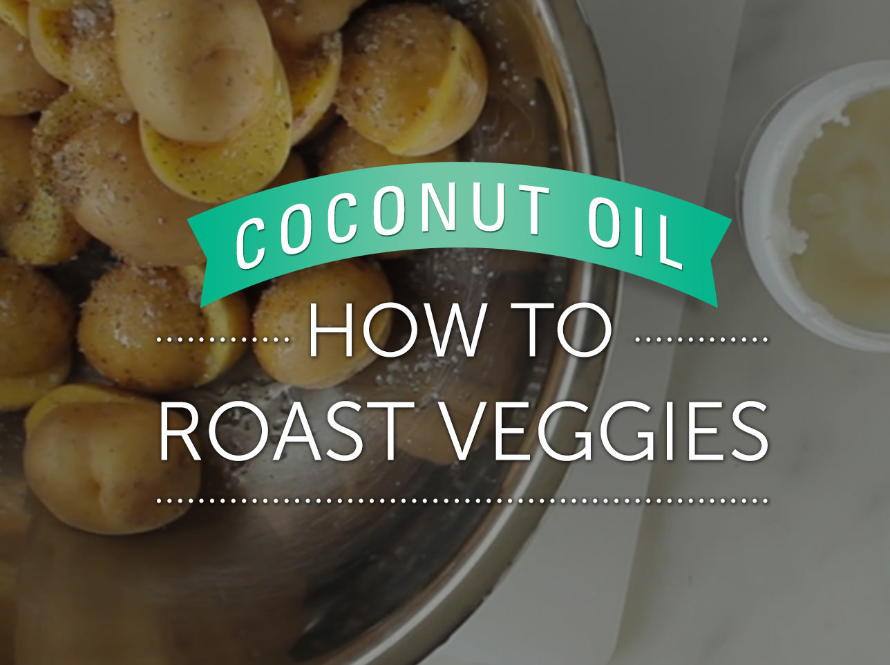 Learn how to roast veggies with LouAna Coconut Oil.